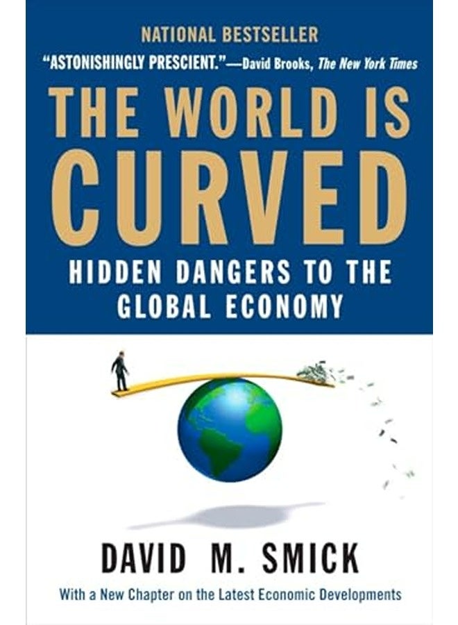 The World Is Curved: Hidden Dangers to the Global Economy 