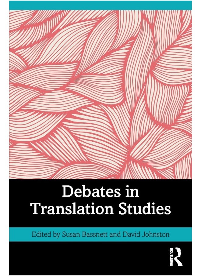 Debates in Translation Studies 