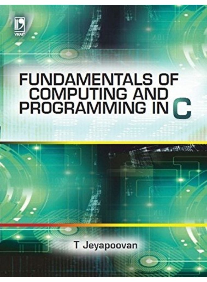 Fundamentals Of Computing And Programming In C PB