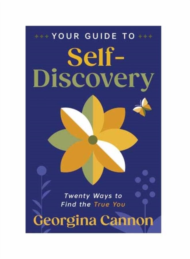 Your Guide to Self Discovery Twenty Ways to Find the True You - Paperback