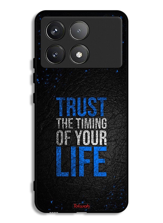 Tolwak - Xiaomi Poco F6 Pro Protective Case Cover Trust The Timing Of Your Life - Image 1