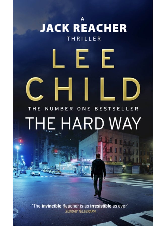 The Hard Way : (Jack Reacher 10) 