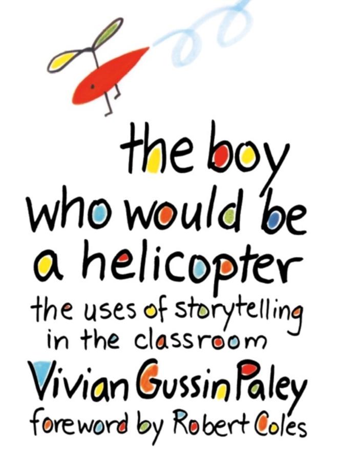 The Boy Who Would Be a Helicopter 