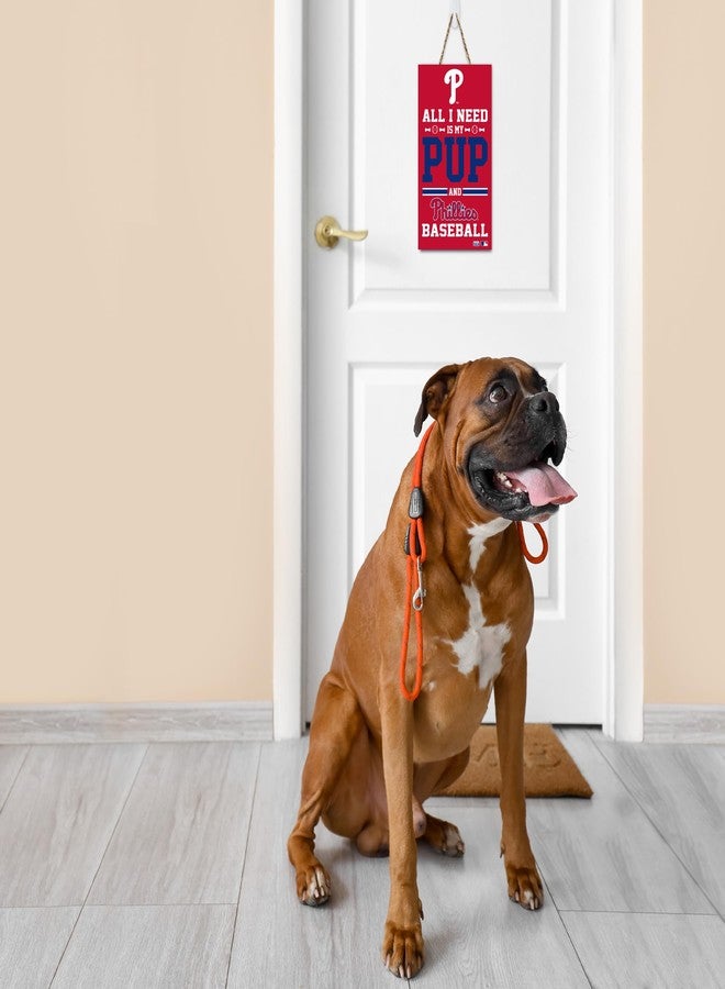 Pets First MLB PHILADELPHIA PHILLIES "ALL I NEED IS MY PUP AND BASEBA Yard Sign Cool & Sporty Fence Sign MLB Fan Yard Decor Waterproof Wooden Sign Indoor & Outdoor with MLB Team Logo - Image 3