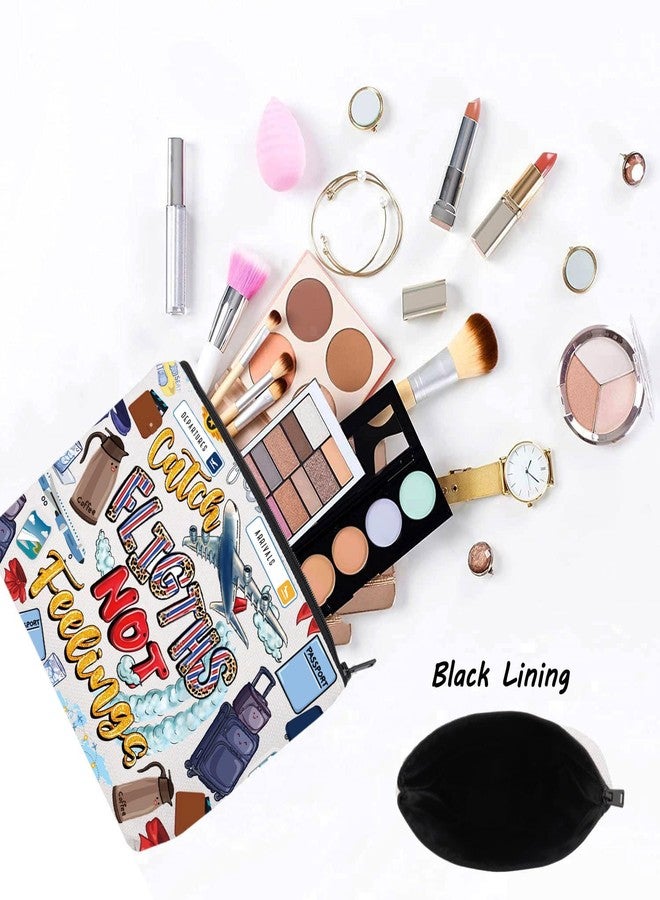 LEVLO Flight Attendant Cosmetic Make Up Bag Pilot Gift Catch The Flights Not Feelings Makeup Zipper Pouch Bag Airplane Traveler Gift (Flights Not Bag) - Image 3