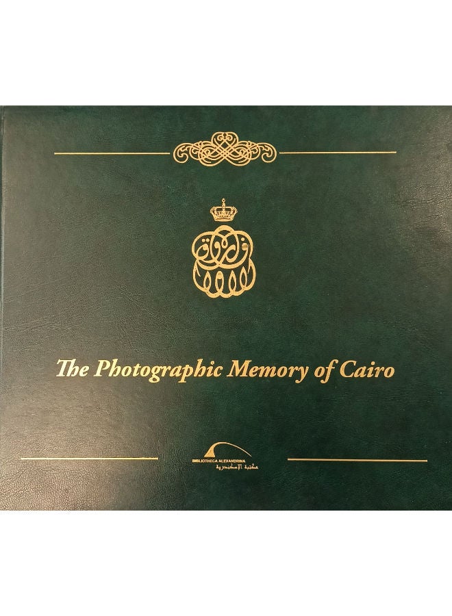 The Photographic Memory of Cairo