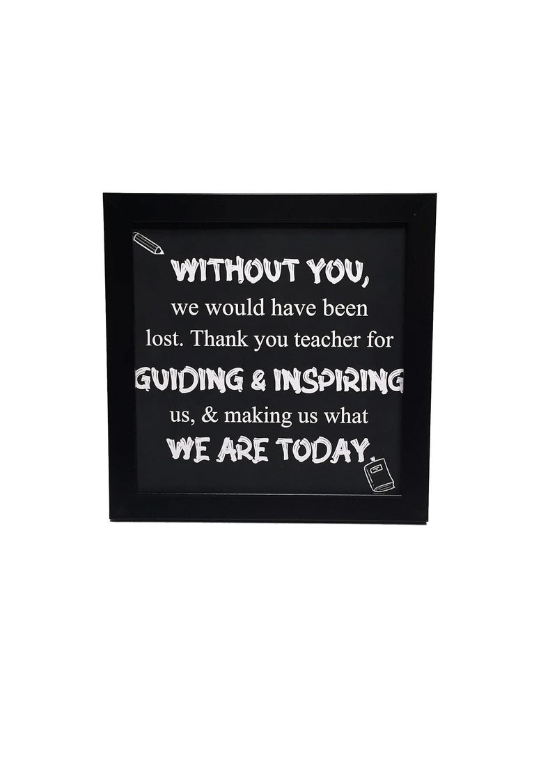 NorthLand Northland Teacher's Special Quotation Frame for Teacher Gift for Teachers Gift for Teachers Day Photo Frame for Teachers Day Frame For Teachers Day  - Image 1