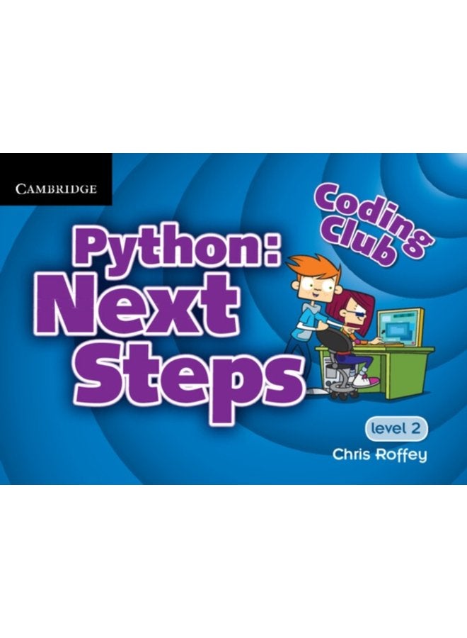 Coding Club Python Next Steps Level 2 - Paperback