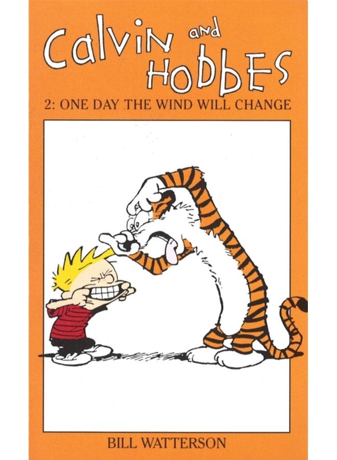 Calvin And Hobbes Volume 2 One Day the Wind Will Change The Calvin Hobbes Series - Paperback