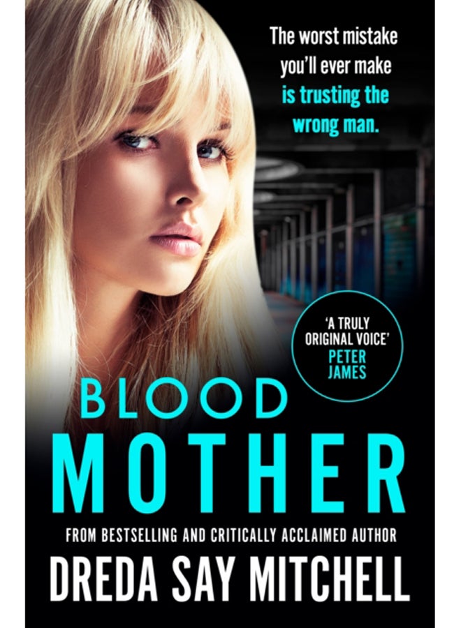 Blood Mother : A gritty read - you'll be hooked (Flesh and Blood Series Book Two) 