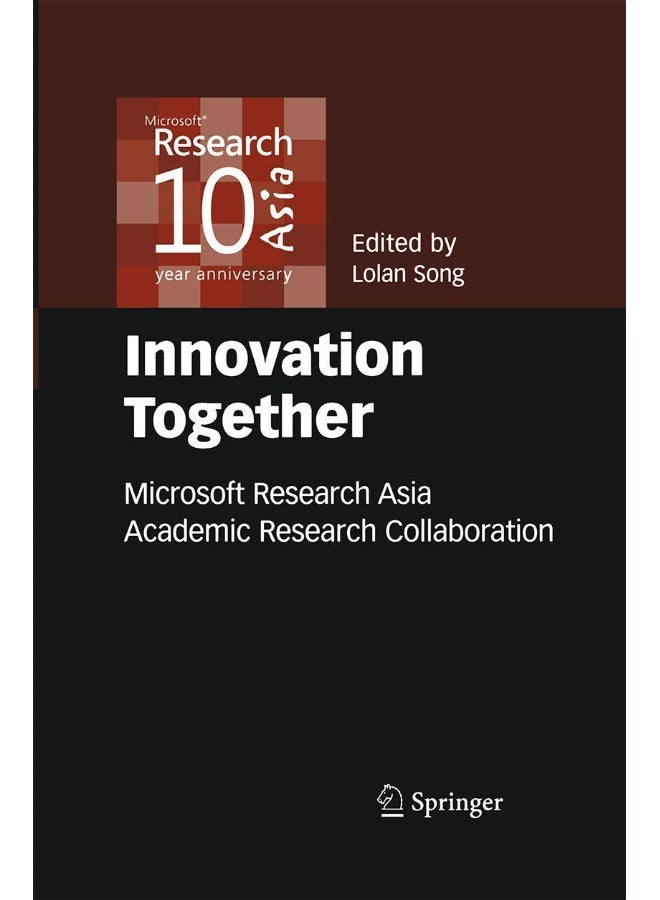 Innovation Together: Microsoft Research Asia Academic Research Collaboration
