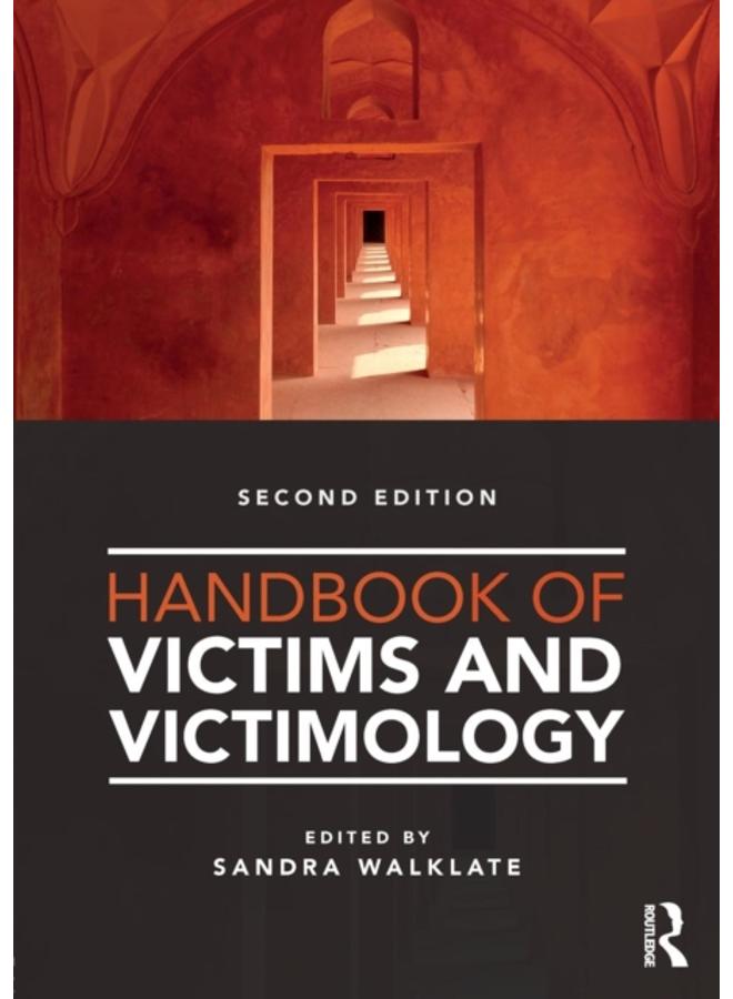 Handbook of Victims and Victimology 