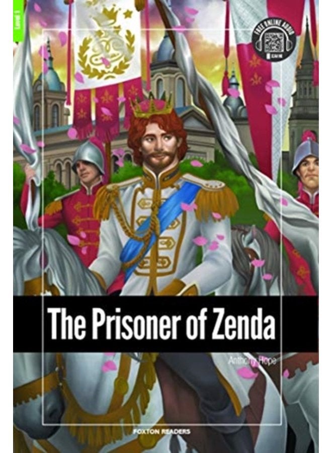 The Prisoner of Zenda Foxton Reader Level 1 400 Headwords A1 A2 with free online AUDIO - Paperback