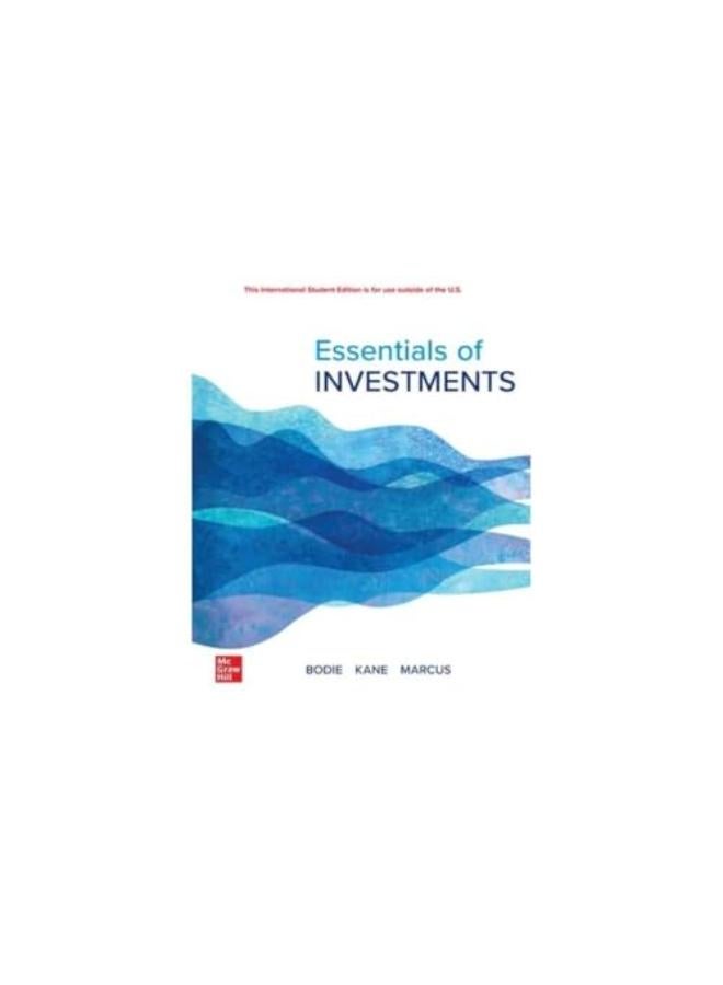 ESSENTIALS OF INVESTMENTS: 2024 RELEASE 