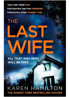 The Last Wife: The Thriller You've Been Waiting For