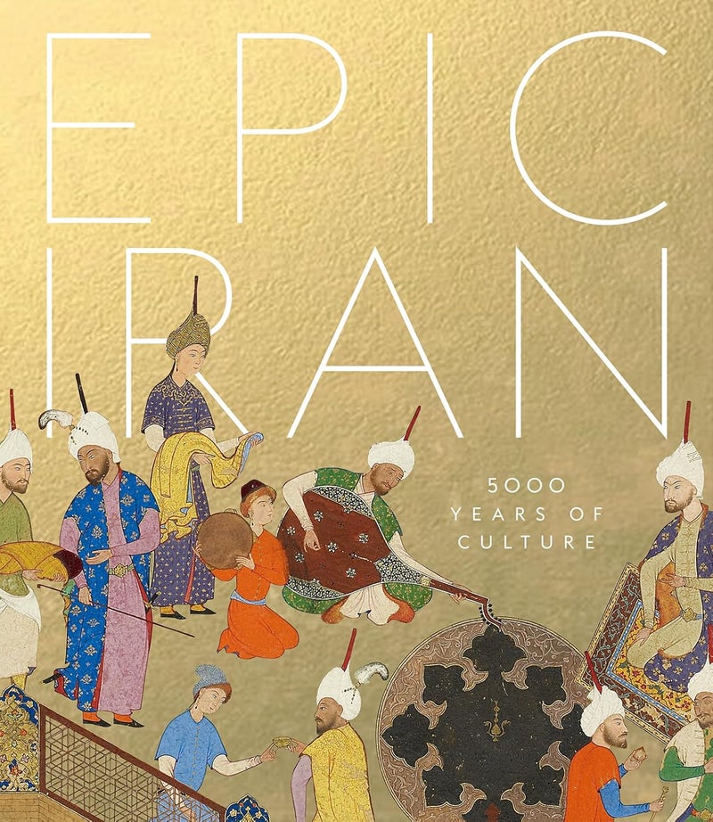 Epic Iran: 3000 Years of Culture - Image 1
