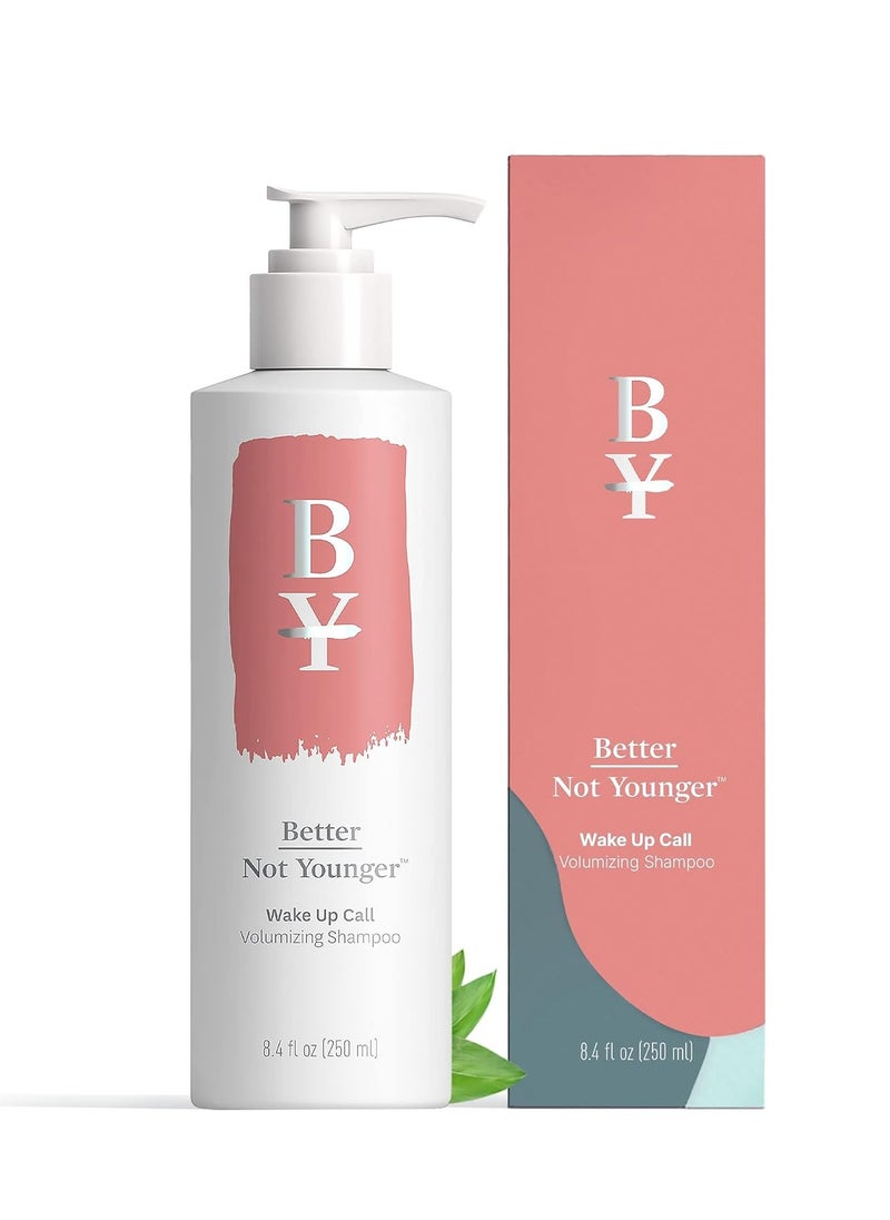 Better Not Younger Better Not Younger Wake Up Call Volumizing Shampoo - 8.4 fl. oz. Shampoo Designed for Thinning Hair & Women Over 40 - Volumizes, Lifts & Nourishes Color-Safe & Non-Stripping Shampoo for Thin Hair  - Image 1