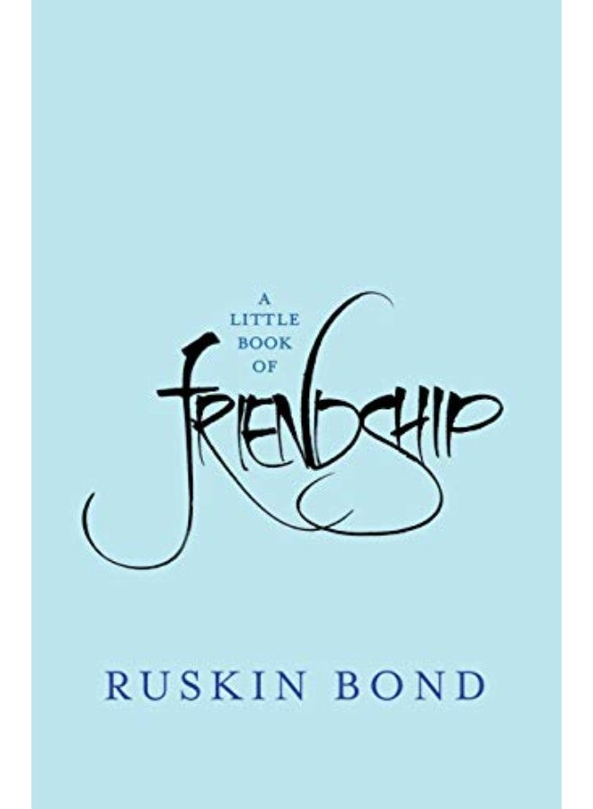 A LITTLE BOOK OF FRIENDSHIP