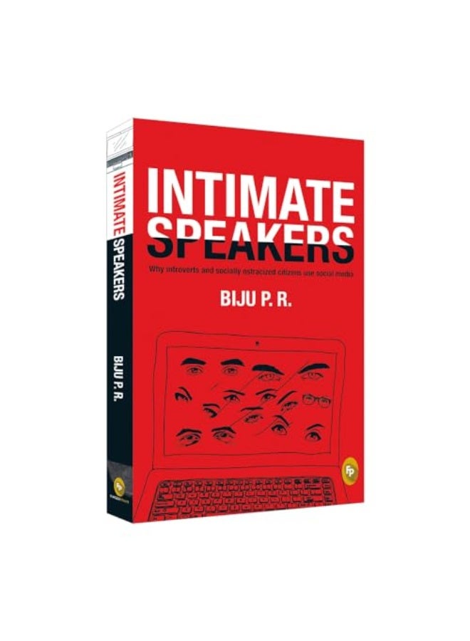 Intimate Speakers Why Introverted And Socially Ostracized Citizens Use Social Media 