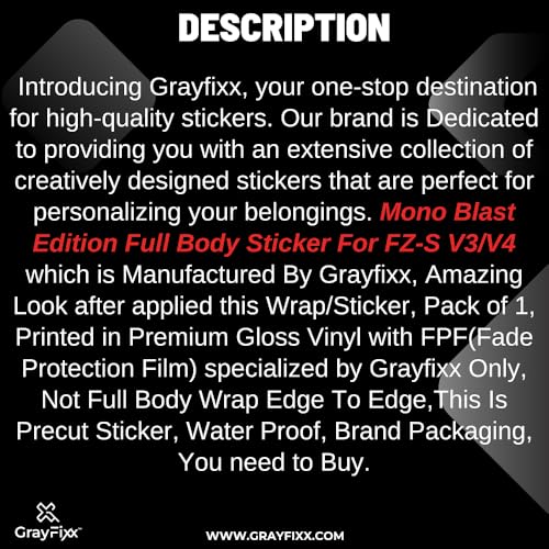 Grayfixx Monoblast Edition Full Body Sticker for FZs v3/v4 | Made in Premium Gloss Vinyl with FPF (Fade Protection Film), Waterproof, Precut Sticker, Pack of 1 with 2 Years Guarantee - Image 4