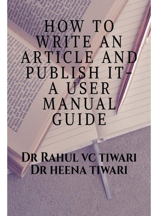 HOW TO WRITE AN ARTICLE AND PUBLISH IT- A USER MANUAL GUIDE