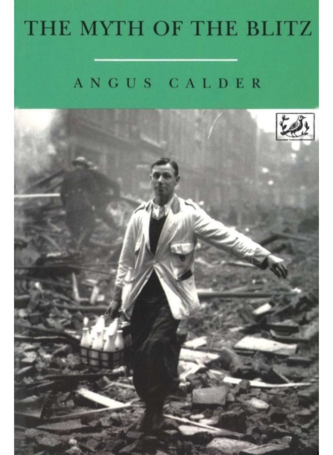 The Myth Of The Blitz - Paperback