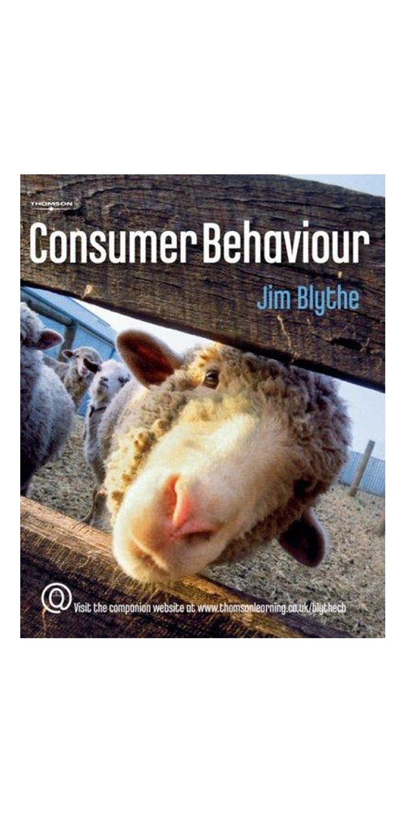 Consumer Behaviour | Authored by Jim Blythe | Paperback | Published by Thomson Learning