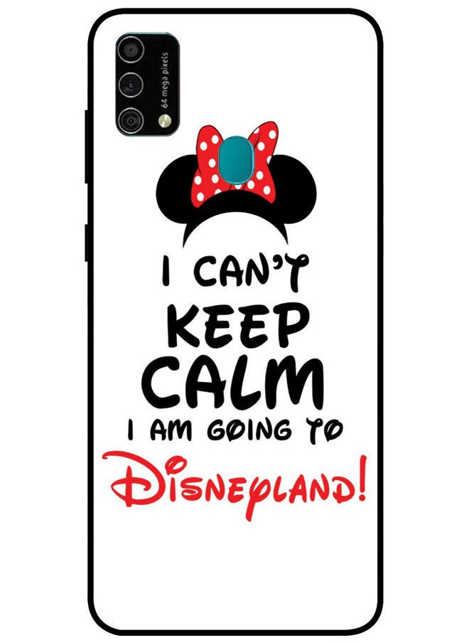 EYE CATCH - Protective Case Cover For Samsung Galaxy F41 Smart Series Printed Protective Case Cover for Samsung Galaxy F41 I Can't Keep Calm I Am Going To Disnepland! - Image 1