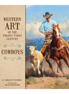 Western Art of the Twenty-First Century : Cowboys 