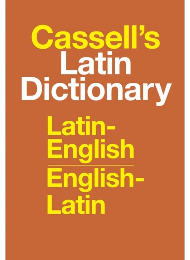 Cassell's Standard Latin Dictionary - Latin/English - English/Latin
