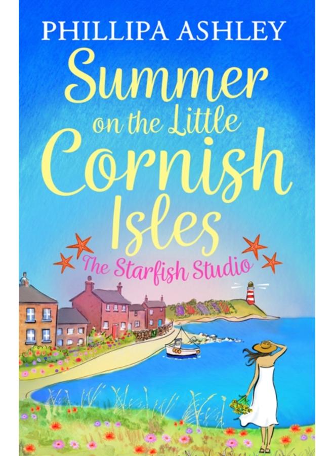 Summer on the Little Cornish Isles: The Starfish Studio 