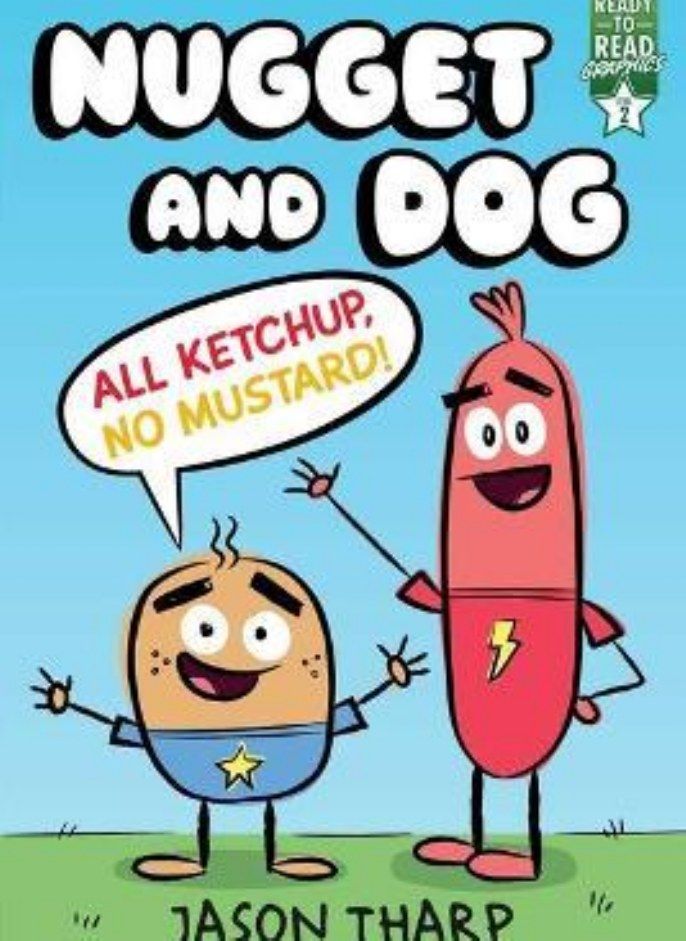All Ketchup No Mustard!  Ready-To-Read Graphics Level 2 Tharp Jason 