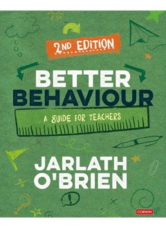 Better Behaviour: A Guide for Teachers 