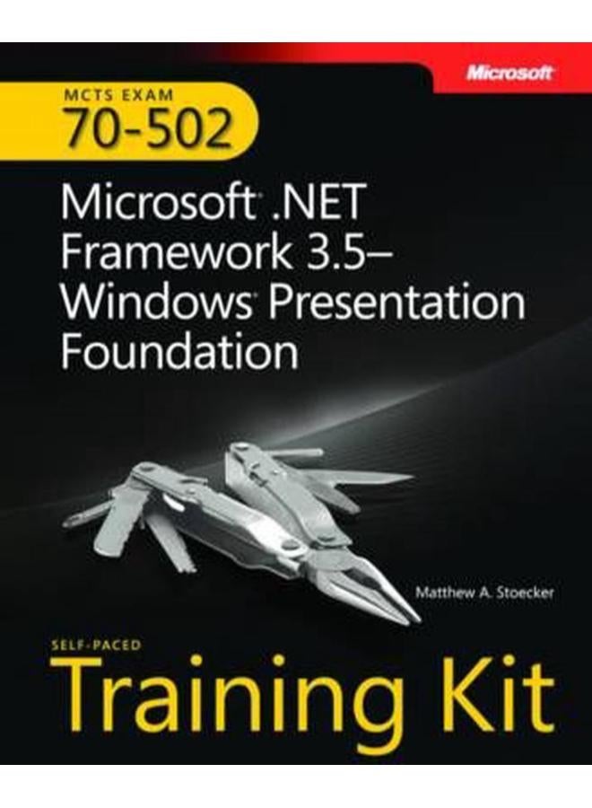 MCTS Self-Paced Training Kit (Exam 70-502) 