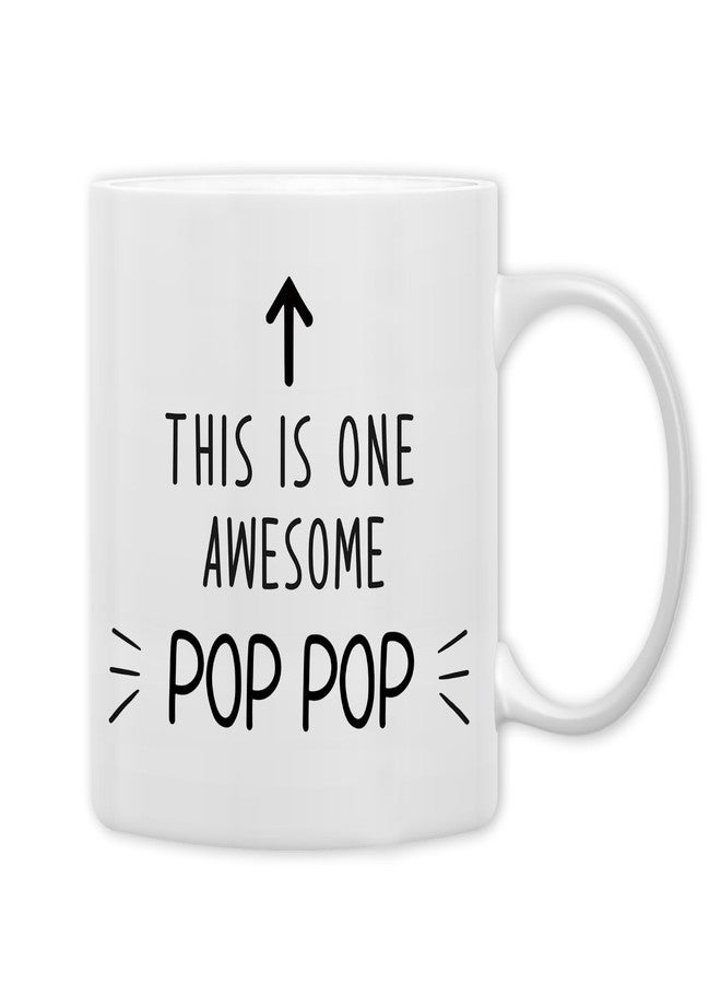 QASHWEY Pop Pop Gifts Mug, Poppop Grandpa Gifts from Grandkids Grandchildren Coffee Mug, Fathers Day Coffee Mugs Tea Cup Gift for Grandpa Poppop, This is One Awesome Pop Pop CoffeeCup Ceramic11oz - Image 1