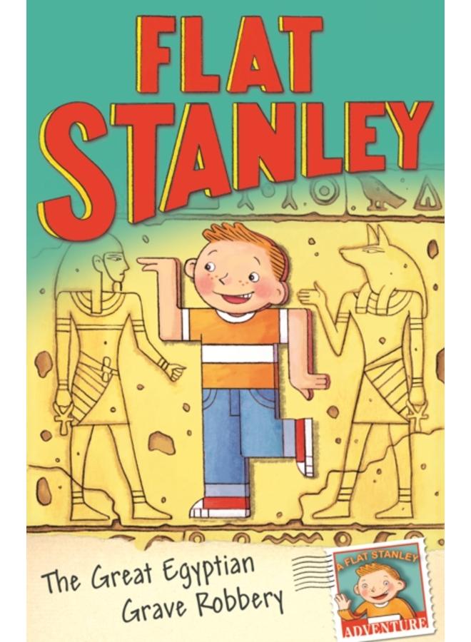 Jeff Brown's Flat Stanley: The Great Egyptian Grave Robbery 