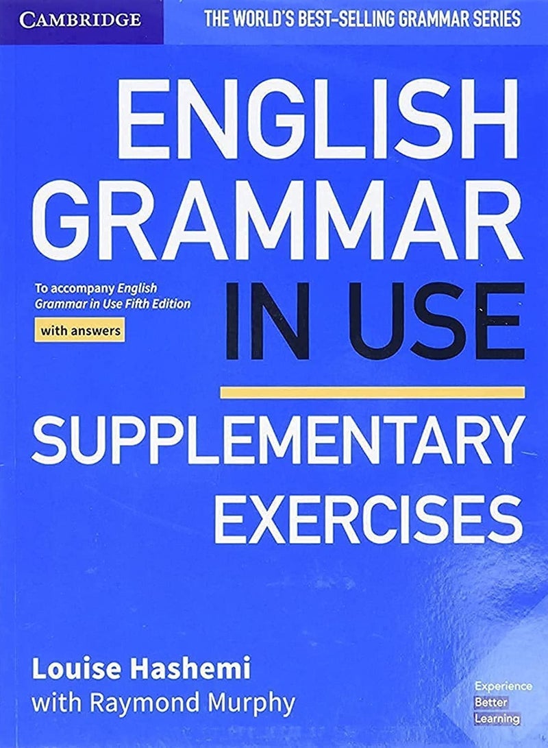 English Grammar in Use Supplementary Exercises Book with Answers: To Accompany English Grammar in Use Fifth Edition 5th