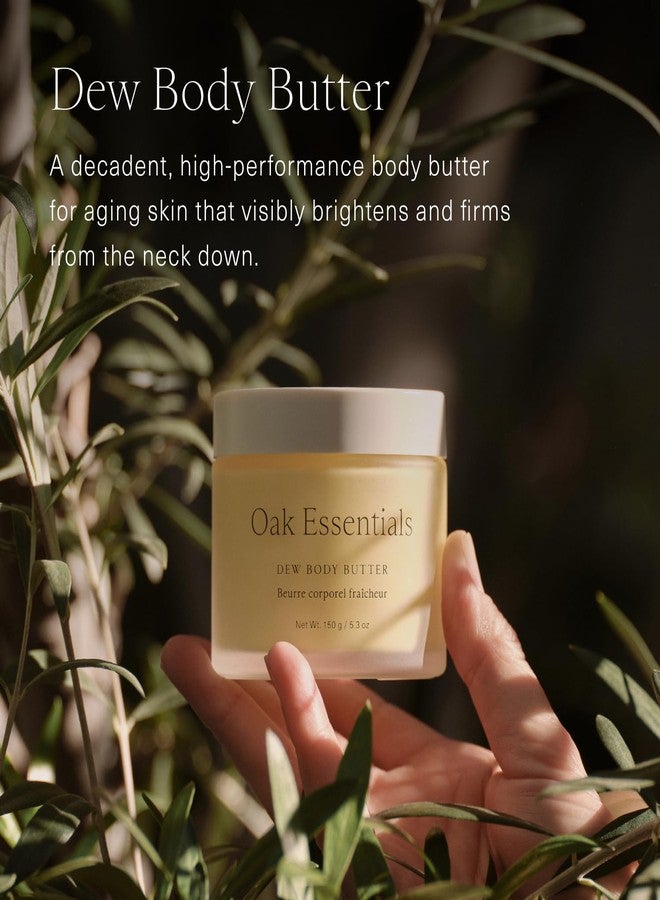 Oak Essentials Dew Body Butter | Rich, Whipped Body Moisturizer for Dry & Crepey Skin | Visible Hydration, Firming & Smoothing, 5.3 oz - Image 2