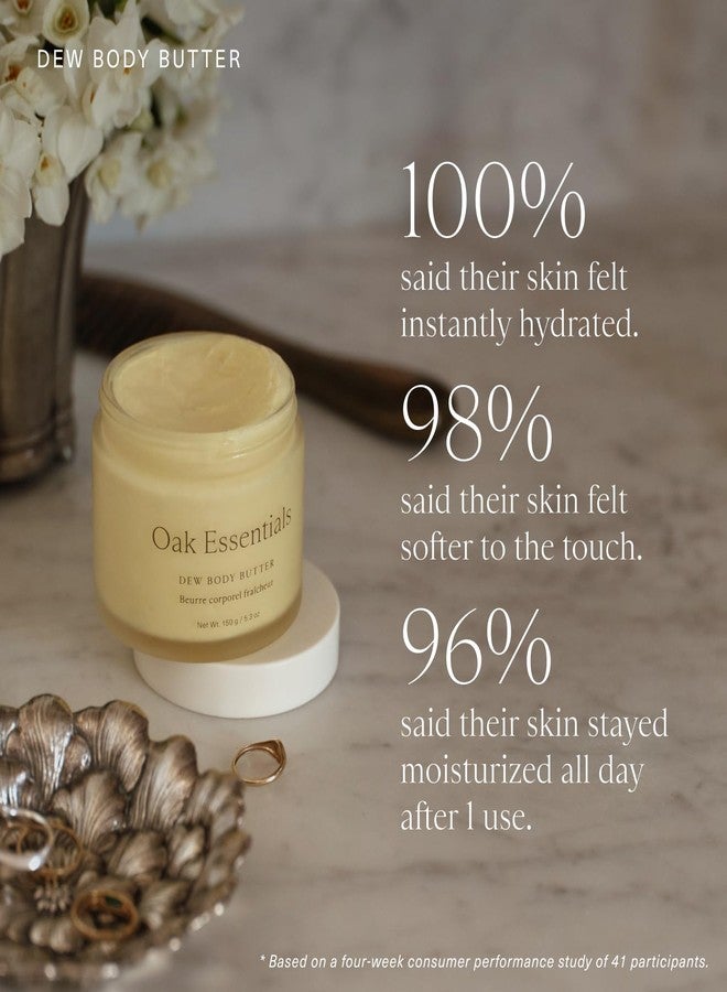 Oak Essentials Dew Body Butter | Rich, Whipped Body Moisturizer for Dry & Crepey Skin | Visible Hydration, Firming & Smoothing, 5.3 oz - Image 4