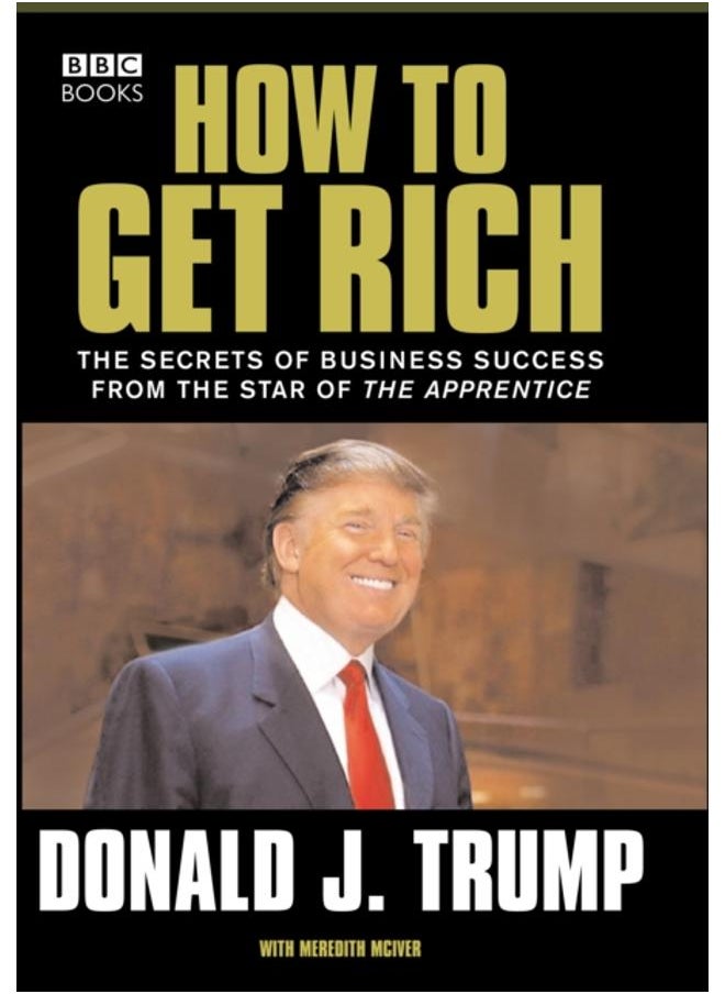 Donald Trump : How to Get Rich 