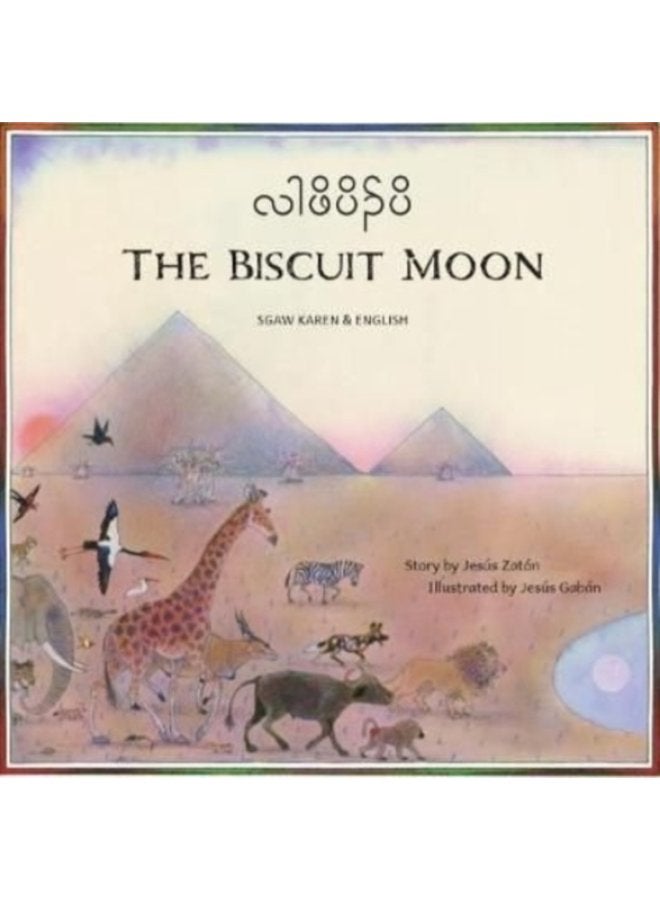 The Buscuit Moon Sgaw Karen and English - Paperback