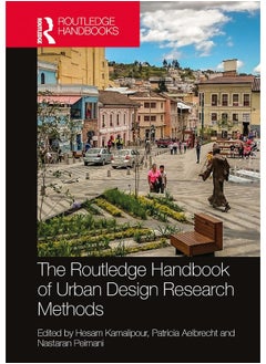The Routledge Handbook of Urban Design Research Methods 