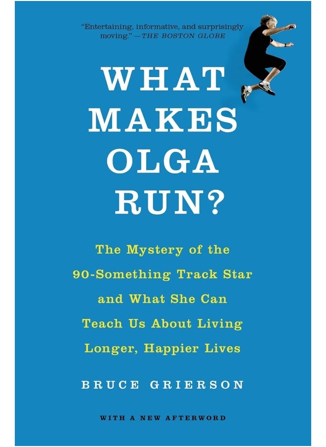 null - What Makes Olga Run?: The Mystery of the 90-Something Track Star and Wha - Image 1