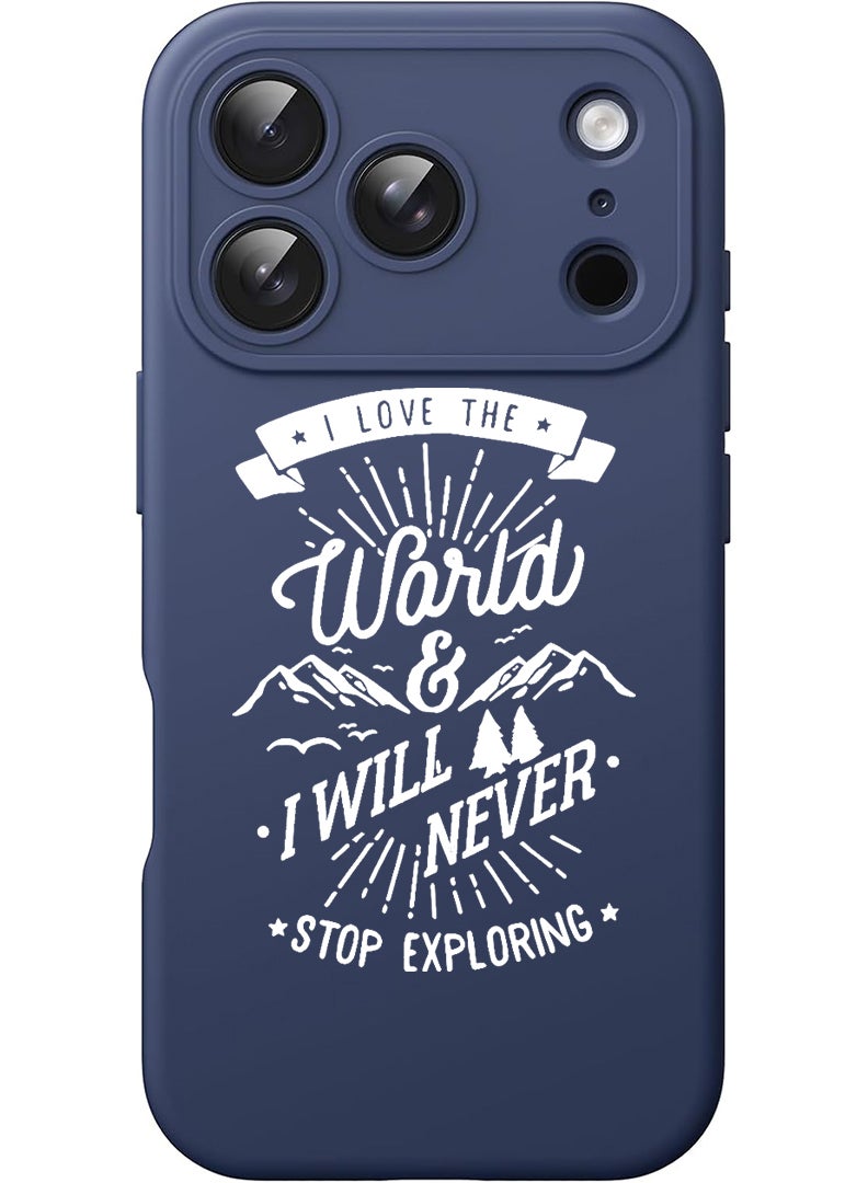 Theodor Protective Slim Fit Case Liquid Silicone Cover with Full Body Protection Anti-Scratch Shockproof Case For Apple iPhone 17 Pro Max (Blue) I love the world - White - Image 1