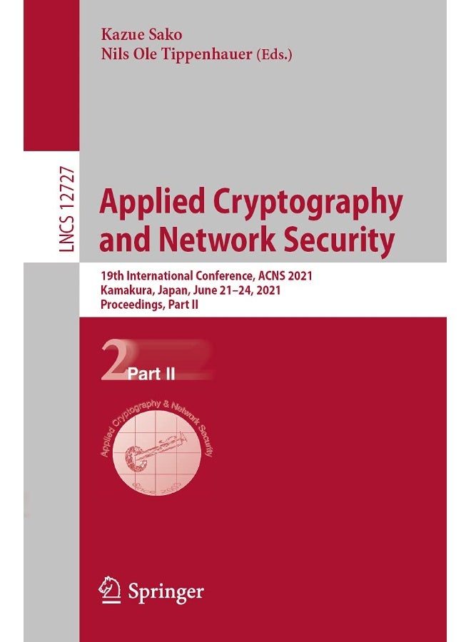 Applied Cryptography and Network Security: 19th International Conference, ACNS 2021, Kamakura, Japan, June 21-24, 2021, Proceedings, Part II 