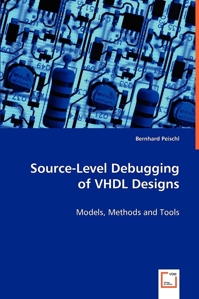 VDM Verlag Dr. Mueller E.K. Source-Level Debugging of VHDL Designs - Image 1