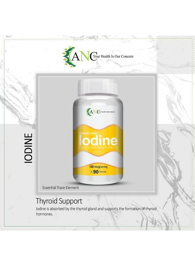 ANC Iodine 150mcg Supplement to Support The Thyroid and Maintain Healthy Cellular Metabolism 90 Capsules (Pack of 4) - Image 5