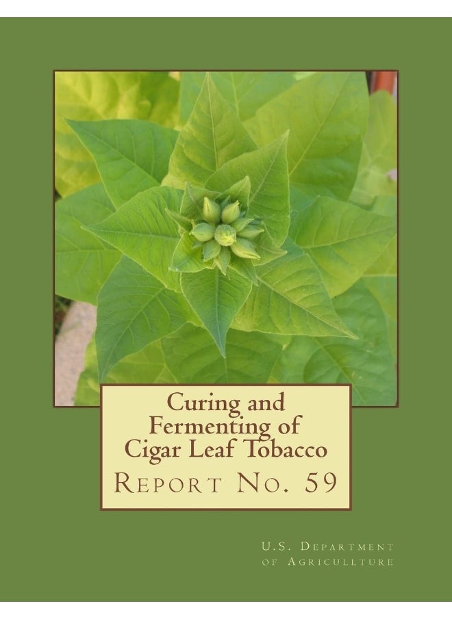 Curing and Fermenting of Cigar Leaf Tobacco: Report No. 59 - pzsku/Z645DEEE8EB45D98CBA5CZ/45/_/1737572182/56d39753-4e02-40f9-b8a9-7e1b58ebdc6d