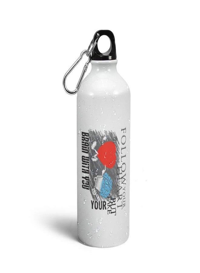 Prink Follow Your Heart But Take Your Brain With You Sipper Bottles | Water Bottles | Sippers | Funky Sipper Bottles | Printed Sipper Bottles for Gym, Sports, Boys, Friends |600ml - Image 1