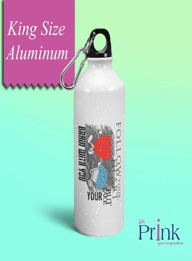 Prink Follow Your Heart But Take Your Brain With You Sipper Bottles | Water Bottles | Sippers | Funky Sipper Bottles | Printed Sipper Bottles for Gym, Sports, Boys, Friends |600ml - Image 2